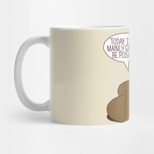 Positive Poop Mug